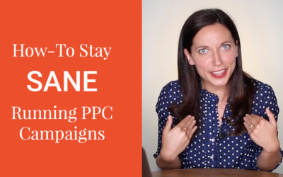 How to not go CRAZY running PPC campaigns
