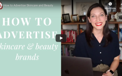 How to Advertise Skincare & Beauty