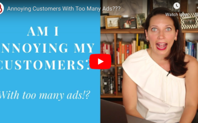 Am I Annoying My Customers With Too Many Ads?